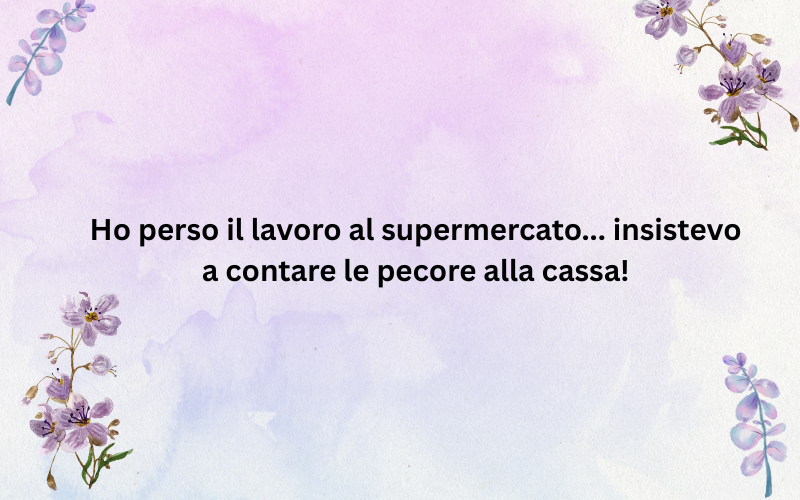 Barzellette, le più divertenti per bambini e adulti 2 Ho perso il lavoro al supermercato. insistevo a contare le pecore alla cassa